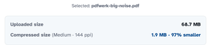 Selected: pdfwerk-big-noise.pdf above the size inspector — Uploaded size 68.7 MB, Compressed size (Medium · 144 ppi) 1.9 MB · 97% smaller