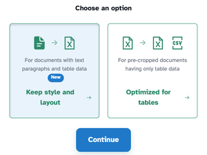 Choose an option: Keep style and layout with its New badge beside Optimized for tables, above the Continue button