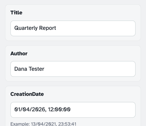 The top of the metadata editor: Title holding “Quarterly Report”, Author “Dana Tester” and CreationDate “01/04/2026, 12:00:00” with its example hint