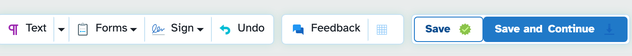 The Fill & Sign bar: Text, Forms, Sign and Undo, then Feedback, Show pages and the Save and Save and Continue buttons